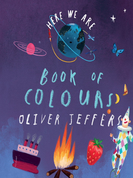 Title details for Book of Colours by Oliver Jeffers - Available